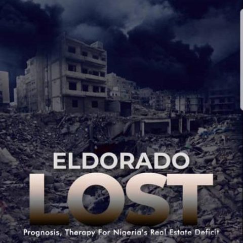 Eldorado Lost Book on Prognosis and Therapy of Nigerias Housing Deficit